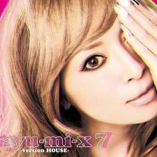 Ayumi Hamasaki - ayu-mi-x 7 ~Version House~
