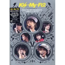 Kis-My-Ft2 - Debut Tour 2011 Everybody Go