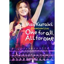Mai Kuraki - Premium Live One For All, All For One