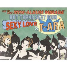 T-ARA - Mirage[REPACKAGE]