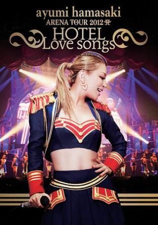 Ayumi Hamasaki - Arena Tour 2012 A Hotel Love Songs - 2DVD