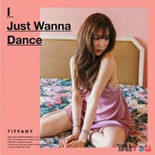 Tiffany Young - I JUST WANNA DANCE - 1st Mini Album