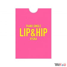 HyunA (4Minute) - Lip & Hip - ThanX Single