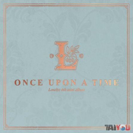 [LIMITÉE] LOVELYZ - Once Upon A Time - 6th Mini Album