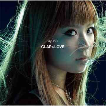 Ayaka - Clap & Love / Why [Edition Limitée]