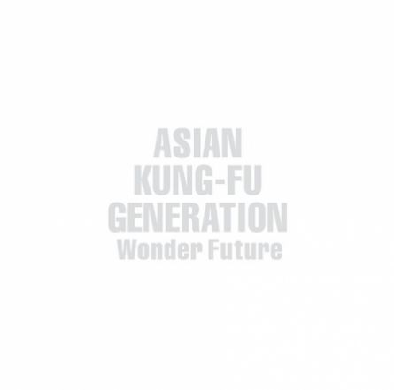 ASIAN KUNG-FU GENERATION - Wonder Future [Regular Edition]