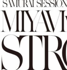 MIYAVI vs KREVA - Strong [w/ DVD, Limited Edition]