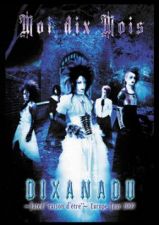 Moi dix Mois - Dixanadu -Fated "raison d'etre"- Europe Tour 2007