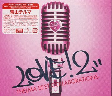 Thelma Aoyama - Love! 2 -Thelma Best Collaborations- [w/ DVD, Limited Edition]