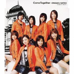 Ongaku Gatas - Come Together
