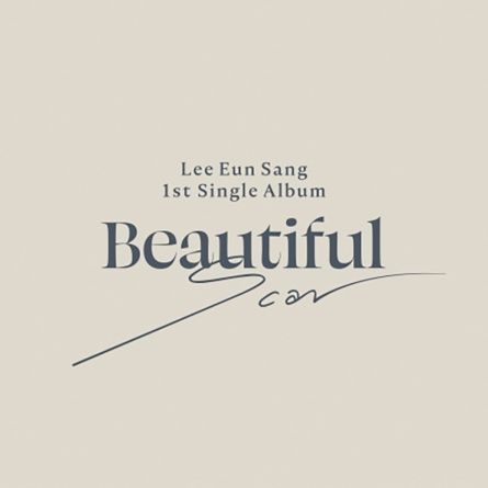 Lee Eunsang - Beautiful Scar - Single Album Vol.1