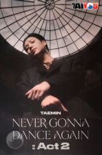 Poster Officiel - Taemin (SHINee) - Never Gonna Dance Again : ACT 2 - Album Vol.3 - 2