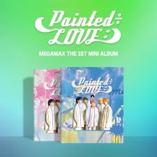 MEGAMAX - Painted÷LOVE:- Mini Album Vol.1
