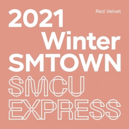 Red Velvet - 2021 Winter SMTOWN : SMCU EXPRESS