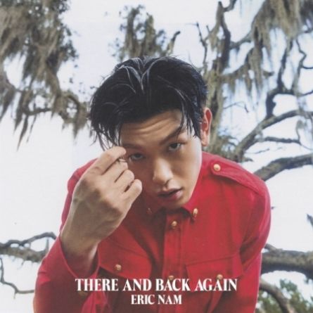 Eric Nam - There And Back Again - Album Vol.2