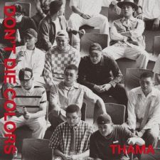 THAMA - DON'T DIE COLORS - Album Vol.1