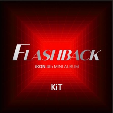 [ KIT ] iKON - FLASHBACK (KiT Album) - Mini Album Vol.4