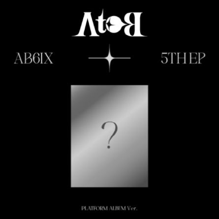 AB6IX - A to B (Platform Ver.) - EP Album Vol.5