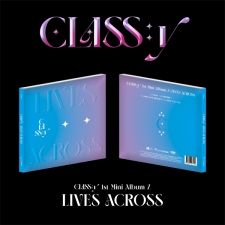CLASS:y - LIVES ACROSS - Mini Album Z Vol.1