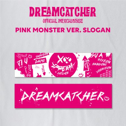 DREAMCATCHER - Slogan Officiel (Pink Monster Ver.)