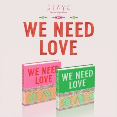 STAYC - WE NEED LOVE - Single Album Vol.3