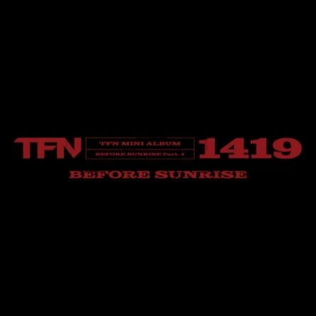 TFN (1419) - BEFORE SUNRISE Part.4 - Mini Album