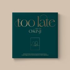 CHUNJI (TEEN TOP) - too late - Single Album Vol.1