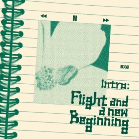 BXB (Boy By Brush) - Intro : Flight and a new Beginning - Album Vol.1