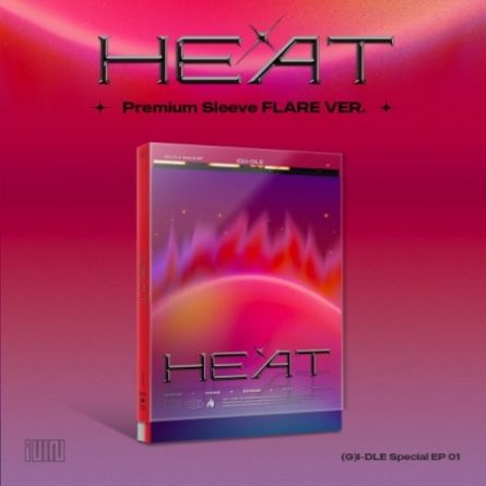 [FLARE] (G)I-DLE - HEAT (Premium Sleeve Flare Ver.) - Special EP 1