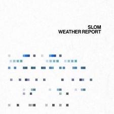 Slom - WEATHER REPORT [2CD]