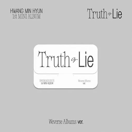 HWANG MIN HYUN - Truth or Lie (1st Mini Album) Weverse Album Ver.