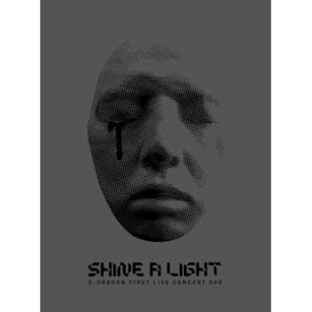 [DVD] G-Dragon – Shine A Light - G-Dragon First Live Concert