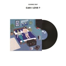 [LP] Cosmic Boy - Can I love ? - vinyl version
