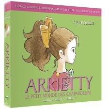 Cécile Corbel – Arrietty - Le Petit Monde Des Chapardeurs - Karigurashi No Arrietty