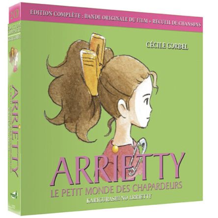 Cécile Corbel – Arrietty - Le Petit Monde Des Chapardeurs - Karigurashi No Arrietty