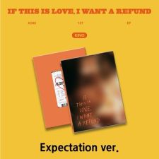 KINO - If this is love, I want a refund (Expectation Ver.) - EP Vol.1