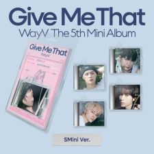 [SMINI] WayV - Give Me That - Mini Album Vol.5