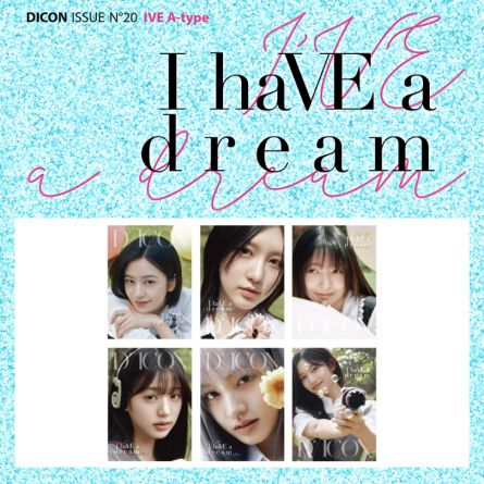 IVE - DICON ISSUE n°20 : I haVE a dream, I haVE a fantasy (A Ver.)