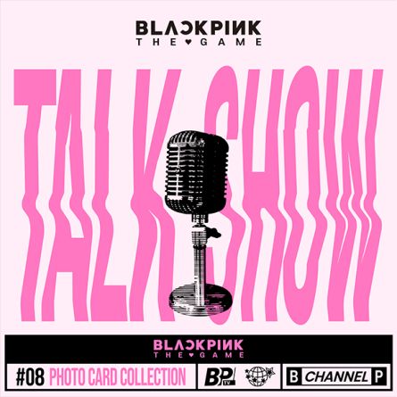 BLACKPINK - THE GAME Photocard Collection - TALK SHOW Edition