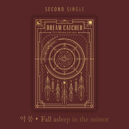 [reprint] DREAMCATCHER - 악몽 - Fall asleep in the mirror - Single Album Vol.2
