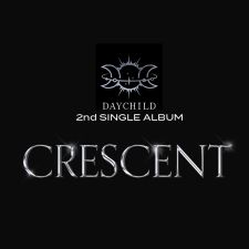 DAYCHILD - CRESCENT - Single Album Vol.2