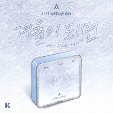 [KiT] M.O.N.T - When Winter Comes - Digital Single