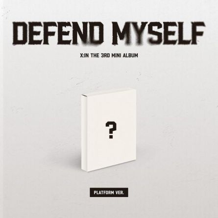 [PLATFORM] X:IN - Defend Myself - Mini Album Vol.3