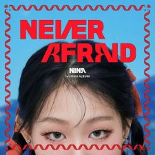 NINA - NEVER AFRAID - Mini Album Vol.1