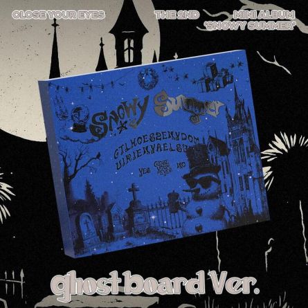 CLOSE YOUR EYES - Snowy Summer - Mini Album Vol.2 (Ghost Board Ver.)