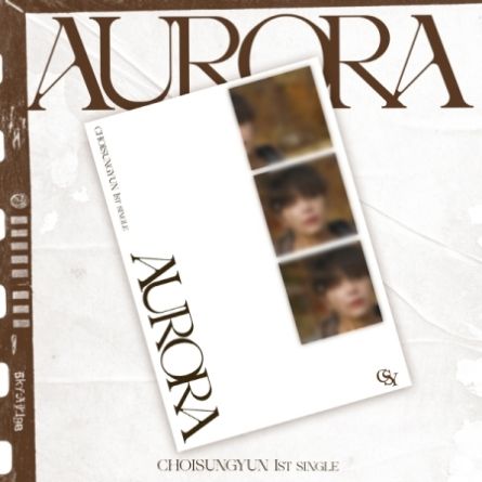 CHOI SUNGYUN (Y) - AURORA - Single Album Vol.1