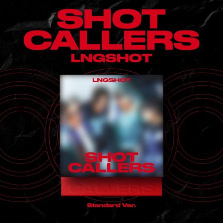 [STANDARD] LNGSHOT - SHOT CALLERS - EP Album
