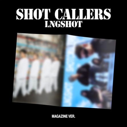[MAGAZINE] LNGSHOT - SHOT CALLERS - EP Album
