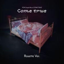 [ROSETTE] POW - Come True - Single Album Vol.1