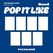 [POCA] NouerA - POP IT LIKE - Mini Album Vol.3